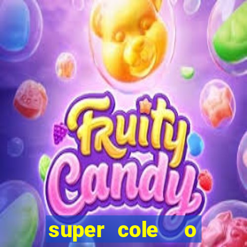 super cole  o 7784 jogos para pc download